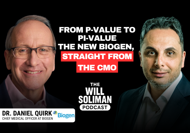 Dr. Daniel Quirk Shares the Blueprint That’s Got Biogen Focused, and Why That’s Good for Patients